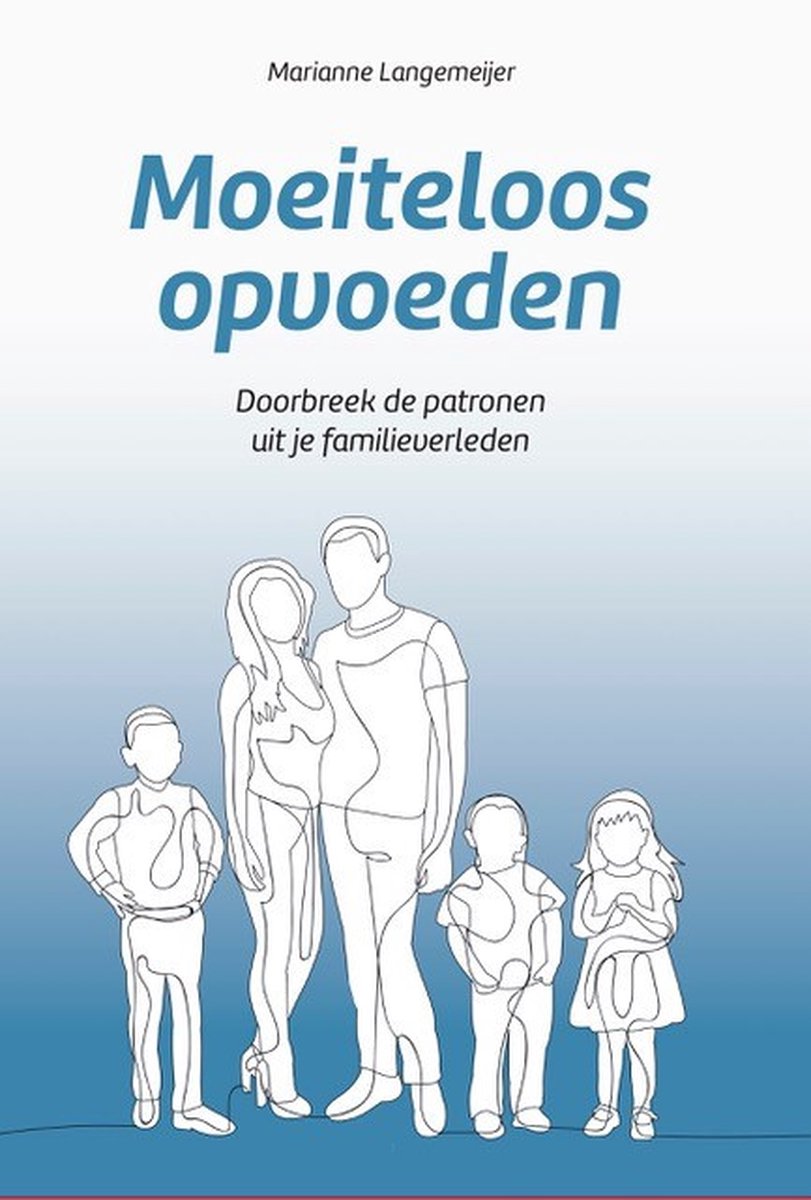 Boekomslag met de titel 'Moeiteloos opvoeden' en een lijntekening van een gezin.