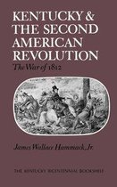 Kentucky Bicentennial Bookshelf - Kentucky and the Second American Revolution