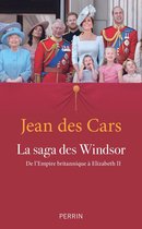 La saga des Windsor (édition cartonnée)