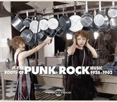 Various Artists - The Roots Of Punk Rock Music 1926-1962 (3 CD)