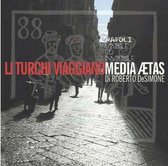 Li Turchi Viaggiano (Neapolitan Songs) [german Import]