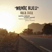 Kala Jula - Mande Kulu (CD)