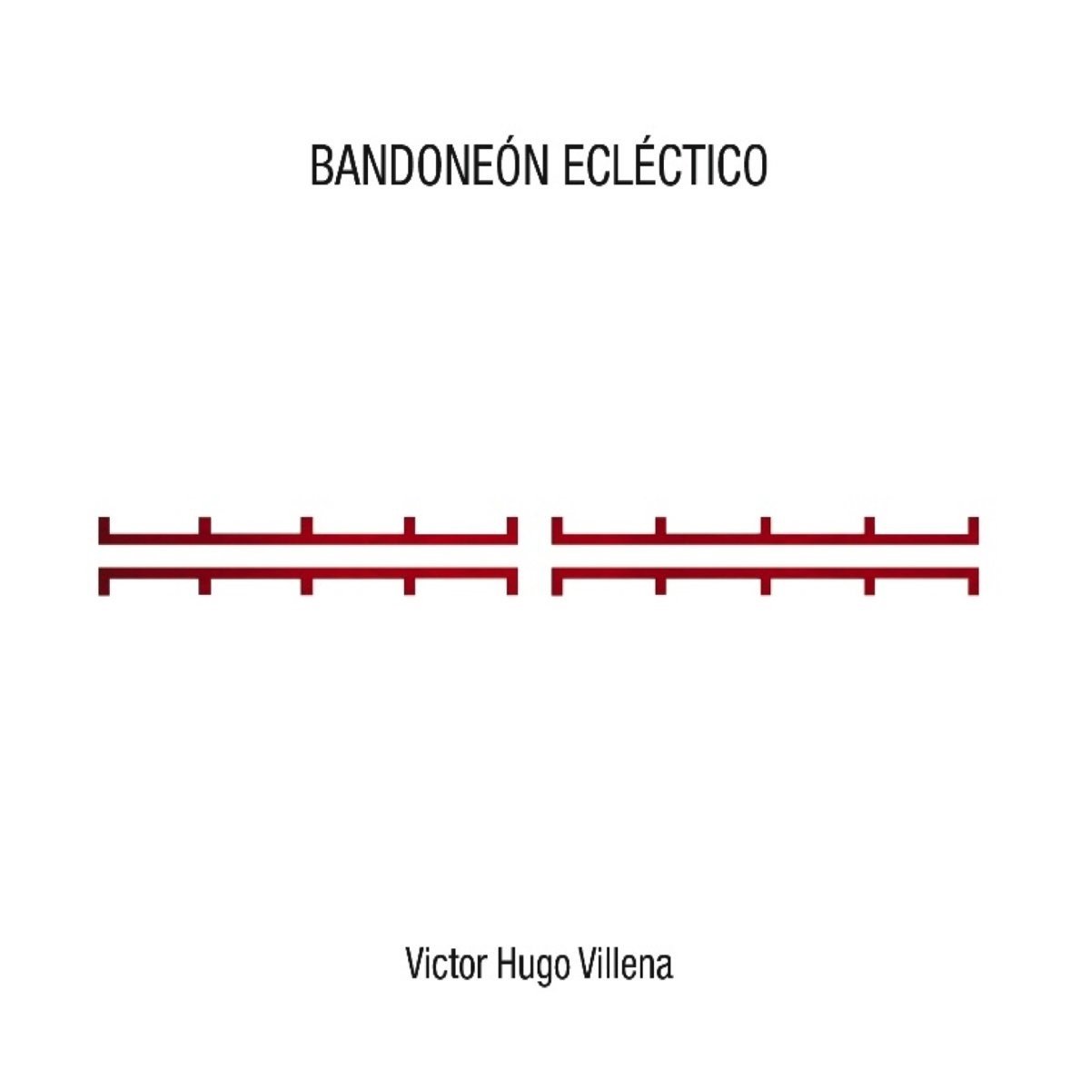 Victor Hugo Villena - Bandoneon Eclectico (CD)