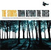 The Storys - Town Beyond The Trees (CD)