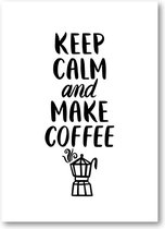 Keep Calm and Make Coffee Quote - 50x70 Canvas Staand - Minimalist - Tekstposters - Inspiratie