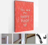 Valentines day minimalist vector card set with greeting sayings: be mine, just love, I’m yours, you are my happy place - Modern Art Canvas - Vertical - 1905986146 - 80*60 Vertical