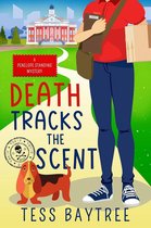 The Penelope Standing Mysteries 2 - Death Tracks the Scent