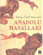 Latif Sariyüce, H: Anadolu Masallari
