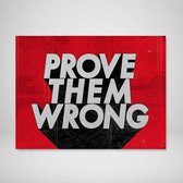 DEVICI Motiverende Wanddecoratie - Muurdecoratie - Prove Them Wrong - Canvas Wall Art Ingelijste Wanddecoratie Kantoor Ingelijste Kunstposters & Kunstprints