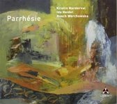Kristin Norderval - Parrhésie (CD)