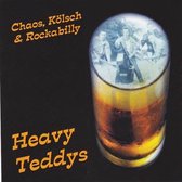 Heavy Teddys - Chaos, Koelsch & Rockabilly (CD)