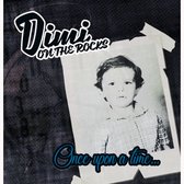 Dimi On The Rock - Once Upon A Time (CD)
