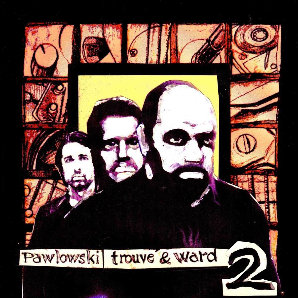Mauro Pawlowski, Rudy Trouvé & Craig Ward - Pawlowski, Trouvé & Ward 2 (CD)