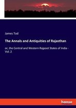 The Annals and Antiquities of Rajasthan