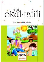 İki Yıl Okul Tatili