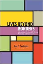 SUNY series in Multiethnic Literatures - Lives beyond Borders