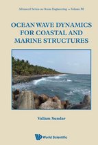 Advanced Series On Ocean Engineering 52 - Ocean Wave Dynamics For Coastal And Marine Structures