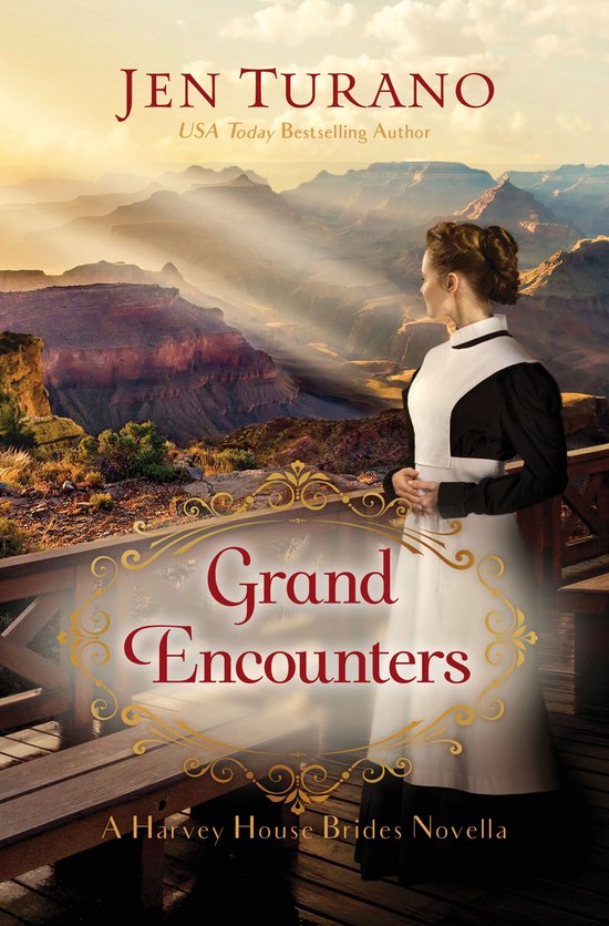 A Harvey House Brides Novella Grand Encounters (A Harvey House Brides