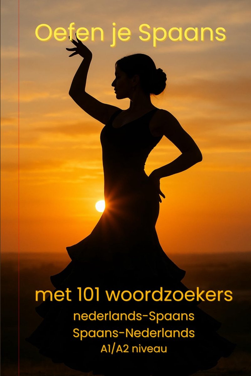 Spaans Leren - Woordzoekers Puzzels - Taal Oefenen - 101 Puzzels - 22.86 x 15.24 cm