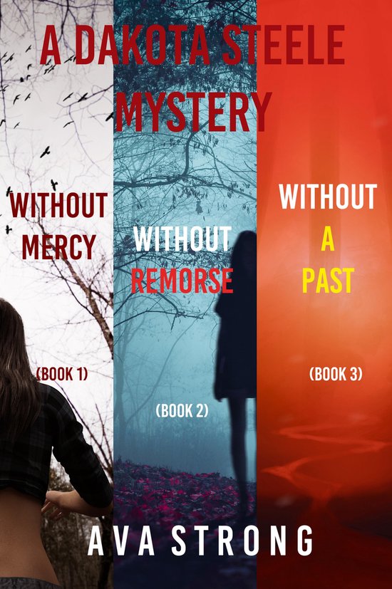 A Dakota Steele Mystery 1 - A Dakota Steele Mystery: Without ... - cover