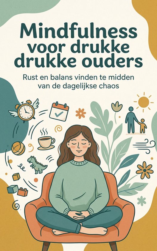 Mindfulness voor drukke ouders - cover