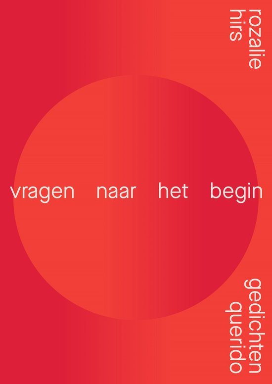 Boek 'vragen naar het begin' van rozalie hirs. Rode cirkel op rode achtergrond.