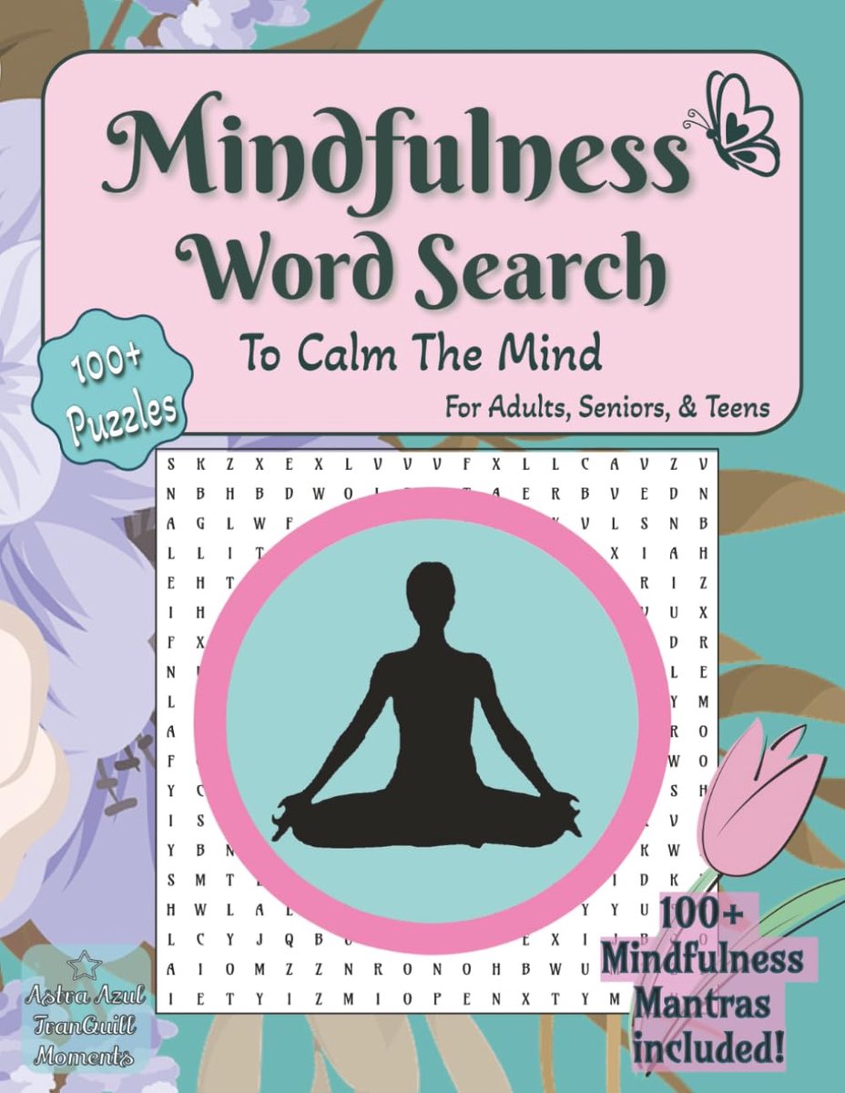 Mindfulness Woordzoeker Boek - Ontspanning Puzzelboek - Stress Verlichting - Met Kalmerende Mantra's - 22x28 cm