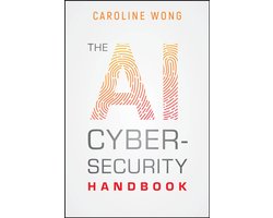 The AI Cybersecurity Handbook