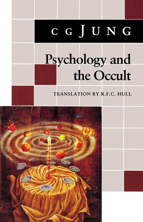Psychology and the Occult - (From Vols. 1, 8, 18 Collected Works)