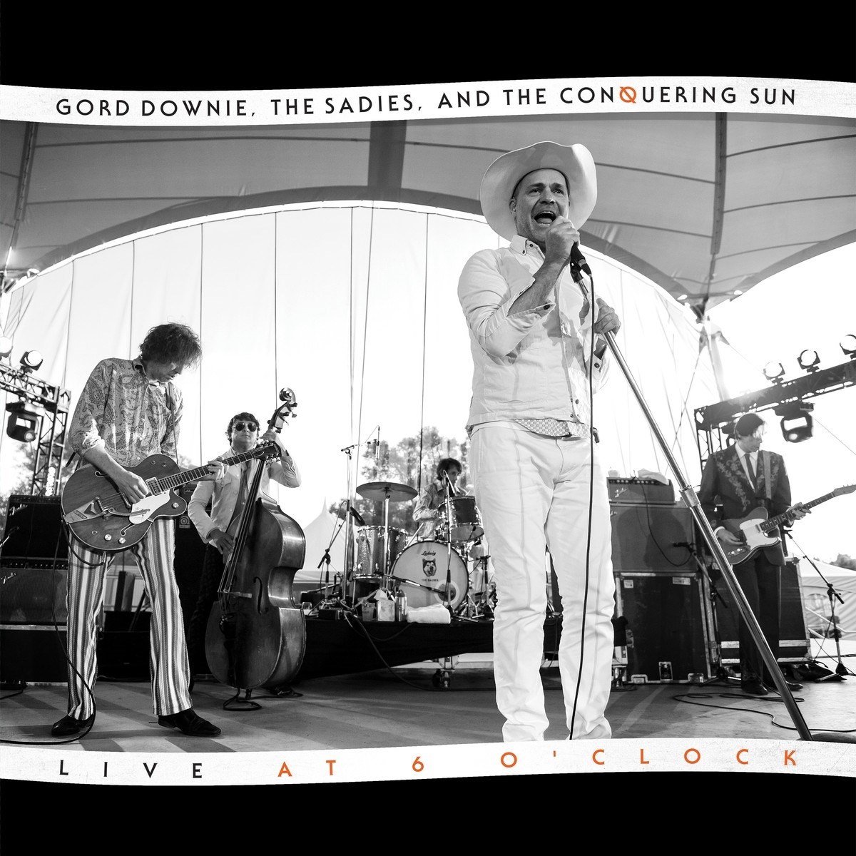 Gord Downie & The Sadies - Live At 6 O'clock (LP)