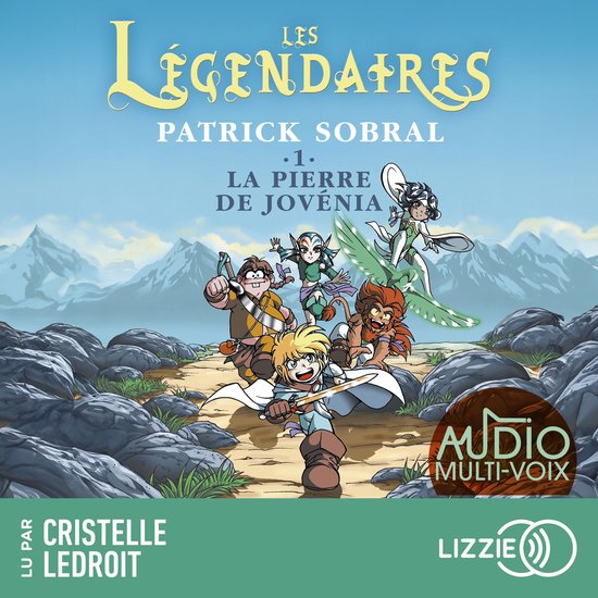 Les Légendaires - La Pierre de Jovénia - Tome 1 - cover