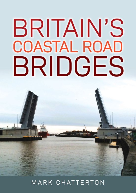 Britain's Coastal Road Bridges - cover