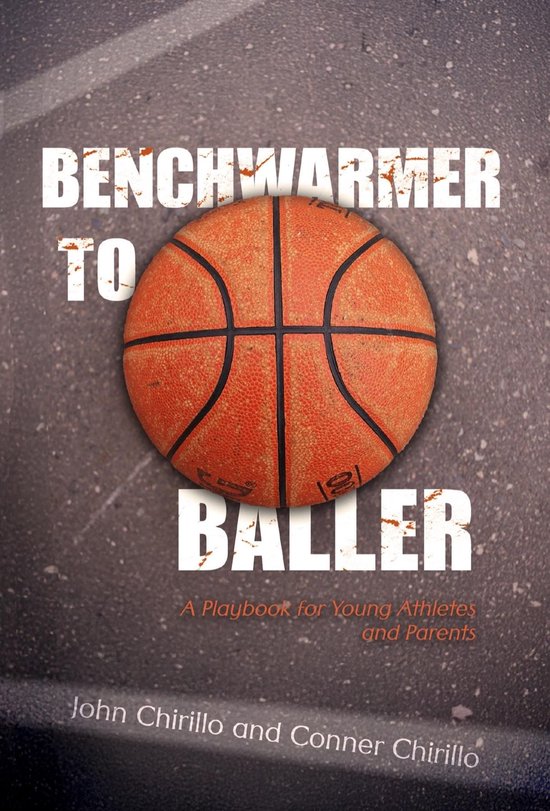 Benchwarmer to Baller - cover