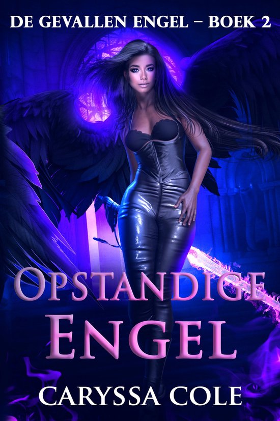 De Gevallen Engel – tweeluik 2 - Opstandige Engel - cover