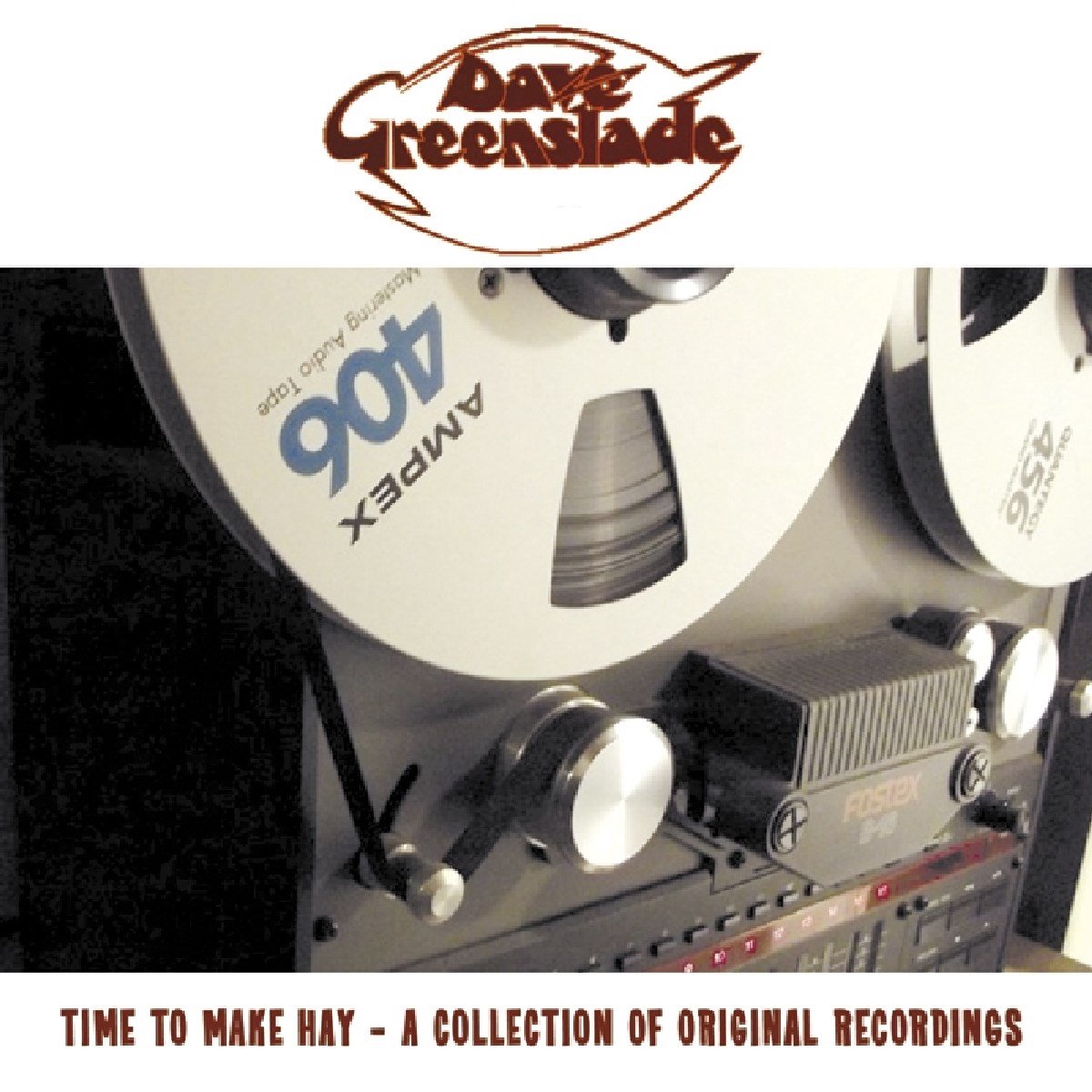 Time to Make Hay - A Collection of Original Recordings
