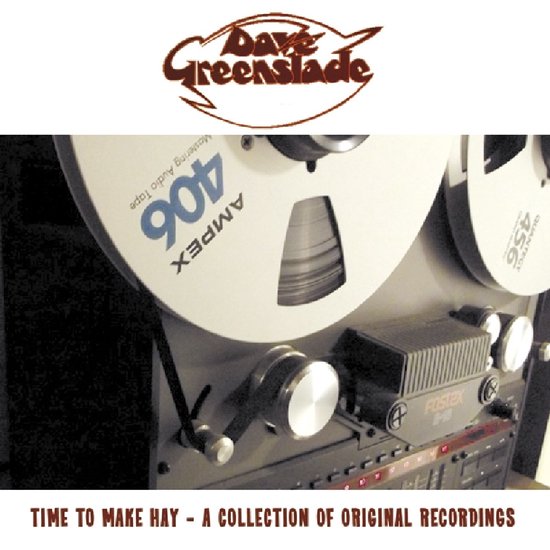Time to Make Hay - A Collection of Original Recordings