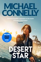 Boekomslag: Michael Connelly, Desert Star. Een politieagente met een pistool kijkt naar de verte. "Now an Original Series prime" staat op een blauwe cirkel.