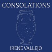 Boekcover met de titel 'Consolations' van Irene Vallejo, afgebeeld met een zilveren vaas met sterren op een blauwe achtergrond.