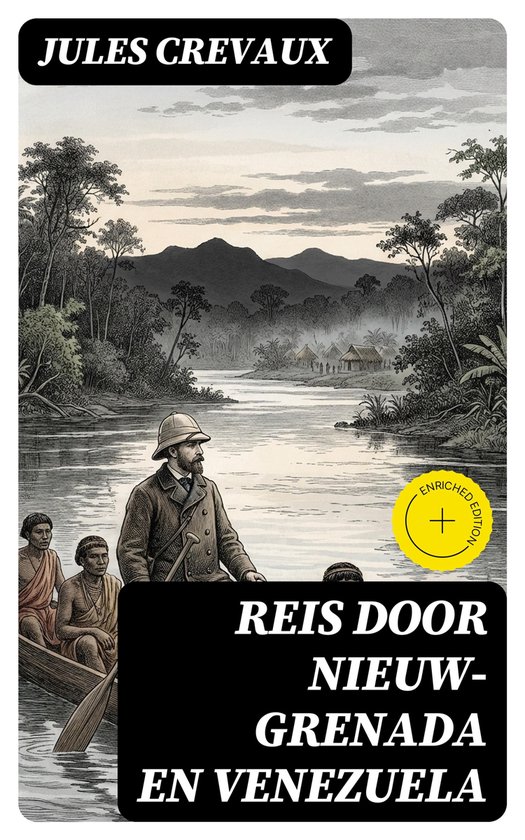 Reis door Nieuw-Grenada en Venezuela - cover