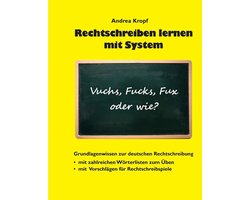 Rechtschreiben lernen mit System