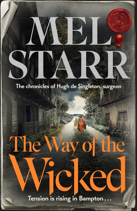 The Chronicles of Hugh de Singleton, Surgeon-The Way of the Wicked
