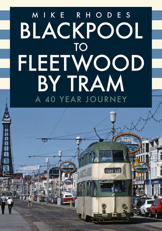 Blackpool to Fleetwood by Tram - cover
