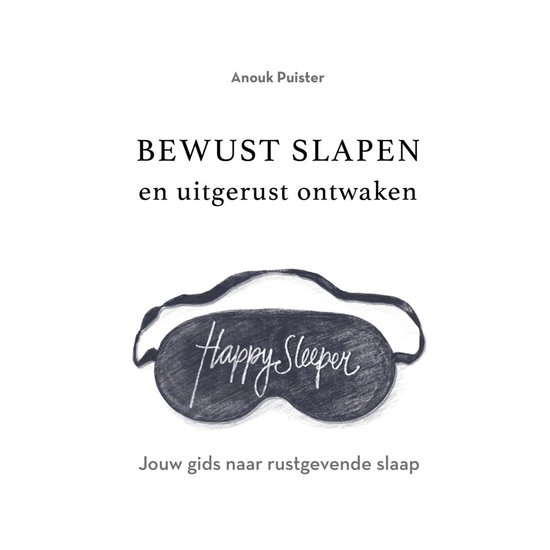 Bewust slapen en uitgerust ontwaken - cover