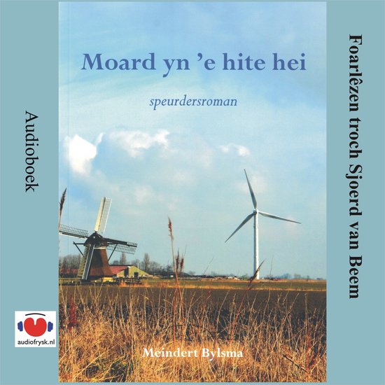 Moard yn 'e hite hei - cover