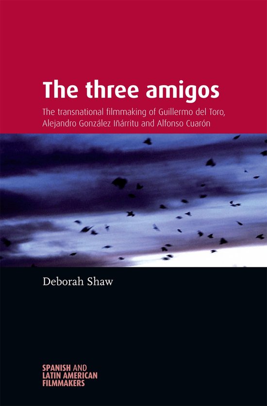 Boek 'The three amigos' over het filmen van Guillermo del Toro, Alejandro González Iñárritu en Alfonso Cuarón.