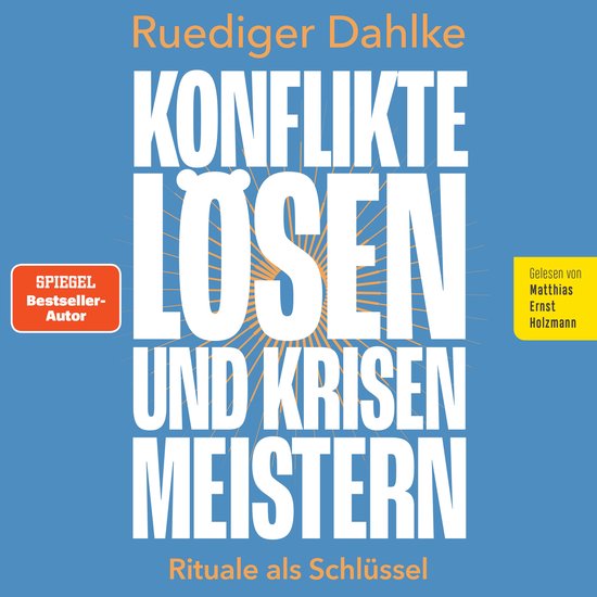 Konflikte lösen und Krisen meistern: Rituale als Schlüssel - cover