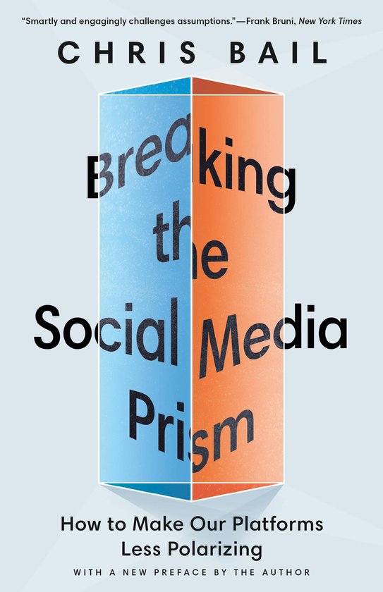 Breaking the Social Media Prism - cover