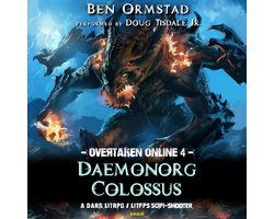 Daemonorg Colossus: A Dark LitRPG / LitFPS SciFi-Shooter