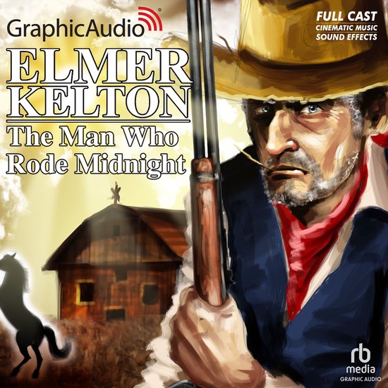 The Man Who Rode Midnight [Dramatized Adaptation] - cover