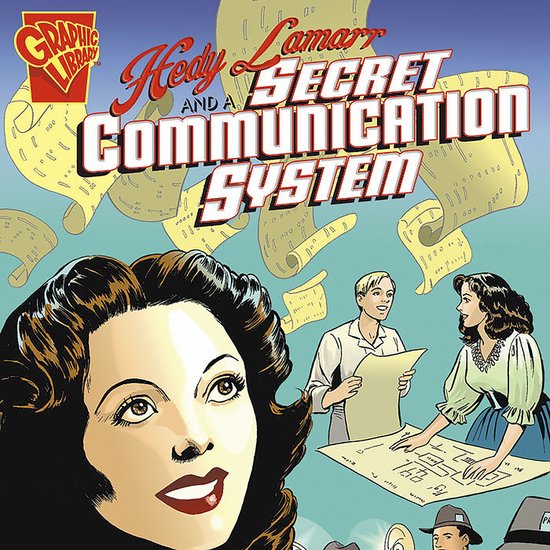 Hedy Lamarr and a Secret Communication System - cover